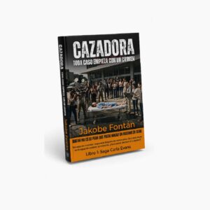 Cazadora: Serie Carla Evans Vol. 1
